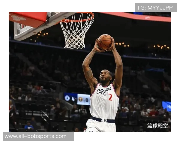 泰伦卢称赞莱昂纳德身体状态良好期待球队能持续保持最佳状态 泰伦卢称赞莱昂纳德身体状态良好期待球队能持续保持最佳状态